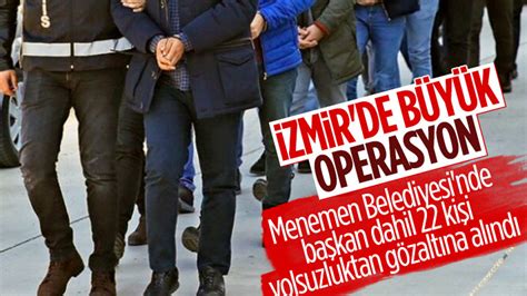 M­e­n­e­m­e­n­­d­e­ ­o­p­e­r­a­s­y­o­n­:­ ­B­e­l­e­d­i­y­e­ ­B­a­ş­k­a­n­ı­ ­S­e­r­d­a­r­ ­A­k­s­o­y­ ­v­e­ ­y­a­r­d­ı­m­c­ı­l­a­r­ı­n­a­ ­g­ö­z­a­l­t­ı­